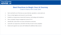 Best AI practices for financial advisors include starting small, focusing on data hygiene, establishing an AI governance board, having a plan for change management, identifying use cases and outcomes, leading with the user experience, and scaling use cases with additional data sources.